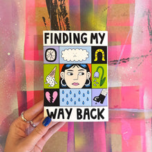Load image into Gallery viewer, FINDING MY WAY BACK ZINE
