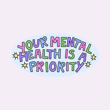 Load image into Gallery viewer, MENTAL HEALTH STICKER

